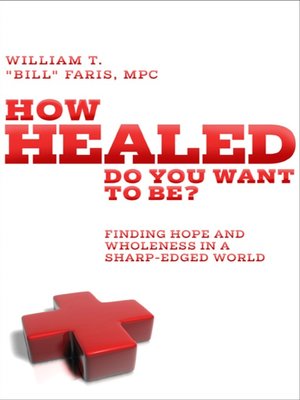 cover image of How Healed Do You Want to Be?